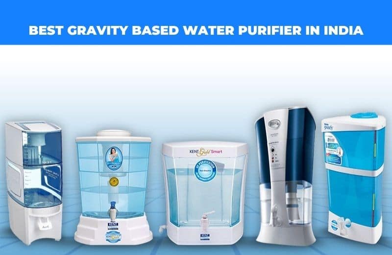 Best Gravity Based Water Purifier
