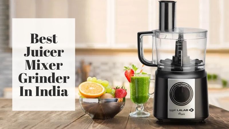 Best Juicer Mixer Grinder In India