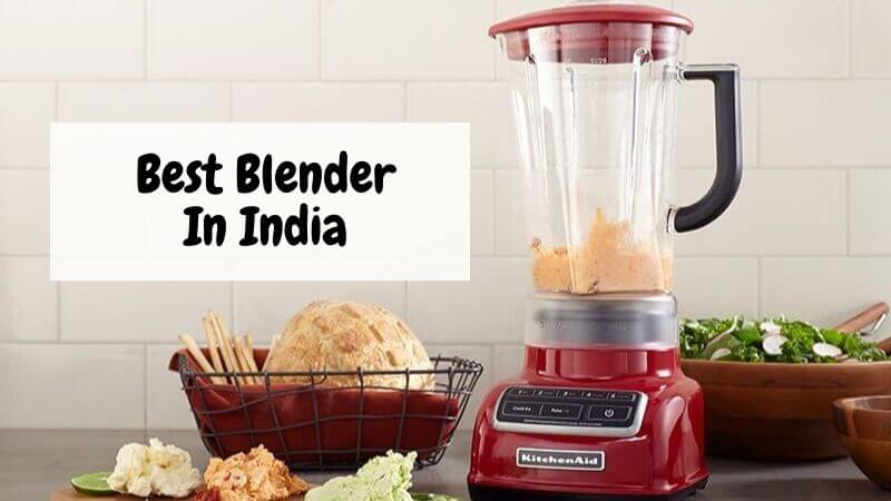 Best Blenders In India