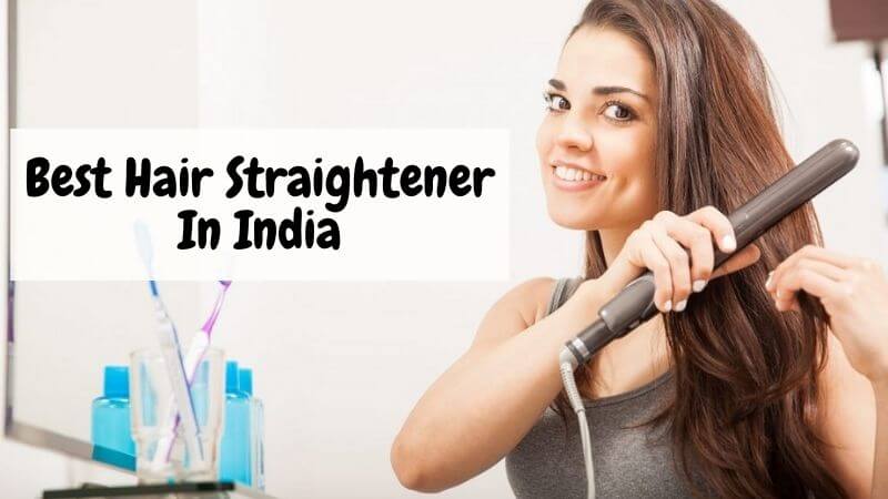 Best Hair Straightener in India