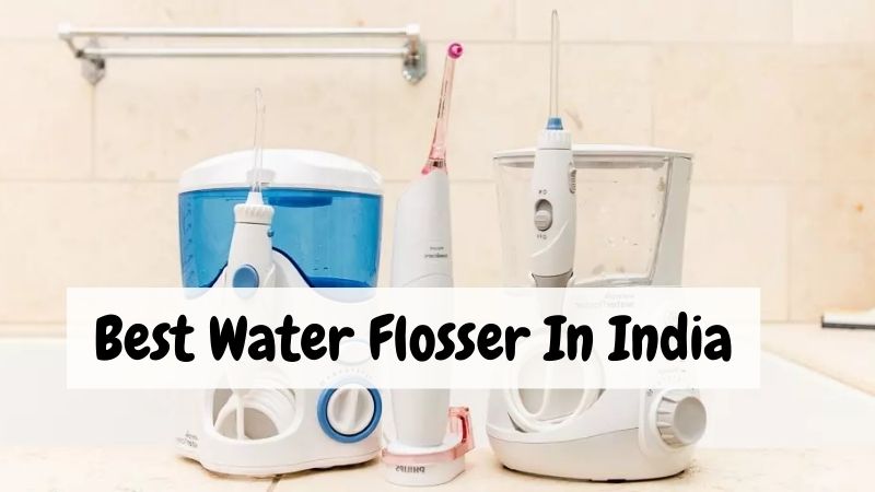 Best Water Flosser In India
