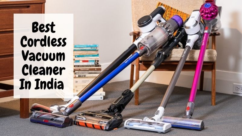 Best Cordless Vacuum Cleaner in India