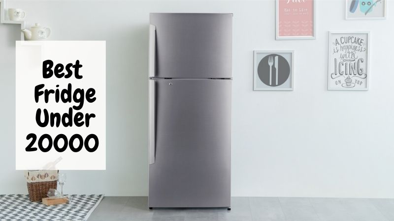 Best Refrigerator under 20000